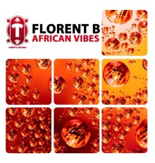 Florent B - African Vibes