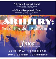 Florida All-State Symphonic Band, Florida All-State Concert Band - 2018 Florida Music Education Association (FMEA): All-State Concert Band & All-State Symphonic Band [Live]