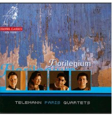 Florilegium - Telemann: Paris Quartets