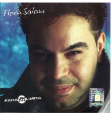 Florin Salam - Fara Limita