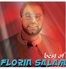 Florin Salam - Best Of