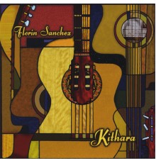 Florin Sanchez - Kithara