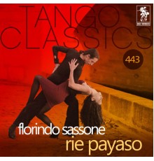Florindo Sassone - Rie payaso  (Historical Recordings)