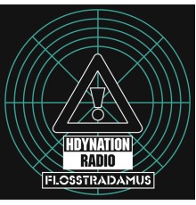 Flosstradamus - HDYNATION RADIO