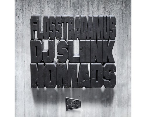 Flosstradamus & DJ Sliink - Nomads