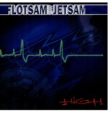 Flotsam & Jetsam - High