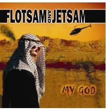 Flotsam & Jetsam - My God