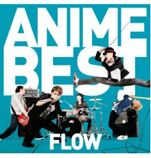 Flow - FLOW ANIME BEST