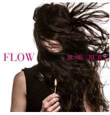 Flow - Kazenouta / BURN (Special Edition)