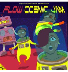 Flow - Cosmic Jam