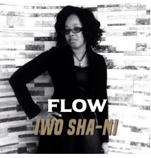 Flow - Iwo Sha-Ni