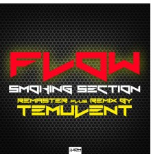 Flow - Smoking Section