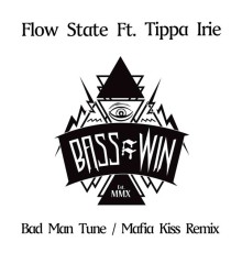 Flow State - Bad Man Tune