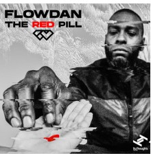 Flowdan - The Red Pill