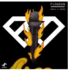 Flowdan - Shell a Verse