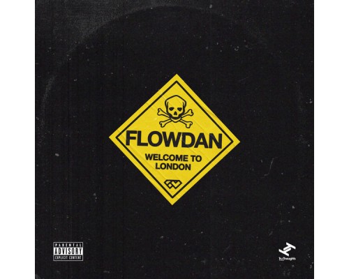 Flowdan - Welcome to London