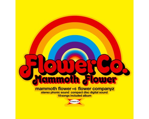 Flower Companyz - Mammoth Flower + 6