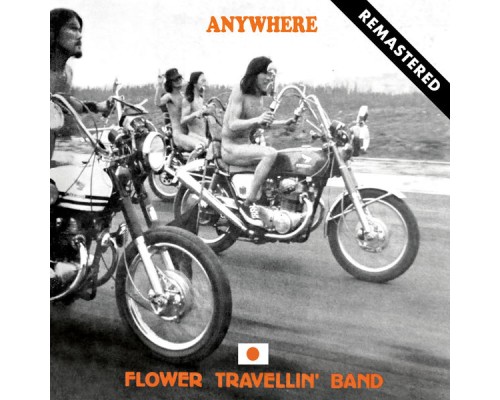 Flower Travellin' Band - Anywhere (Remastered)