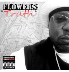 Flowers - Truth