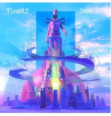 Flowers - Doom City