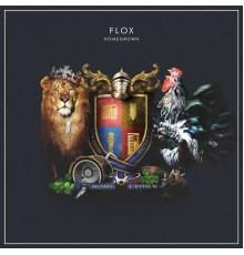 Flox - Homegrown