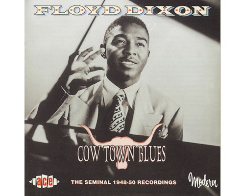 Floyd Dixon - Cow Town Blues