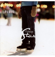 Flunk - Morning Star