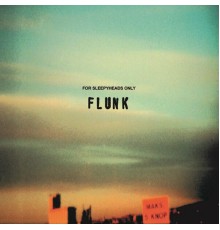 Flunk - For Sleepyheads Only