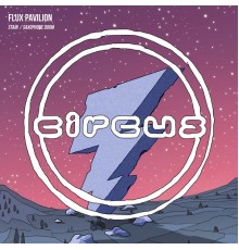 Flux Pavilion - Stain / Saxophone Doom