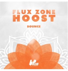 Flux Zone, Hoost - Bounce