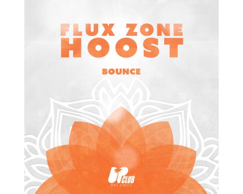 Flux Zone, Hoost - Bounce