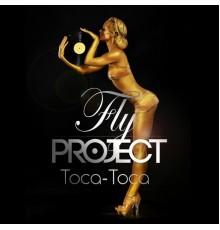 Fly Project - Toca-Toca