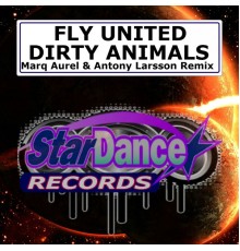 Fly United - Dirty Animals