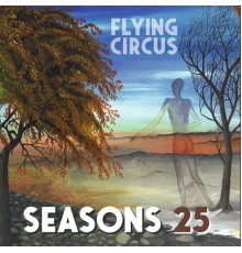 Flying Circus - Seasons 25