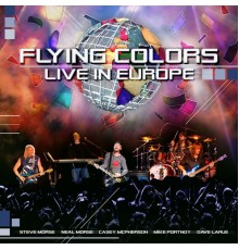 Flying Colors - Live In Europe