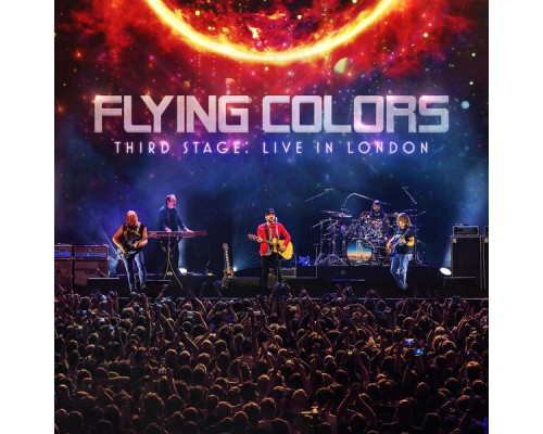 Flying Colors - Third Stage: Live In London (Live) Flying Colors - Third Stage: Live In London (Live)