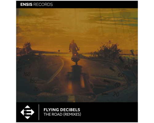 Flying Decibels - The Road (Remixes)