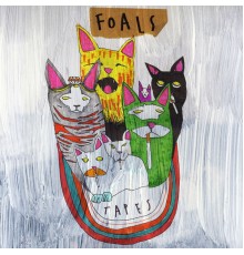 Foals - Tapes