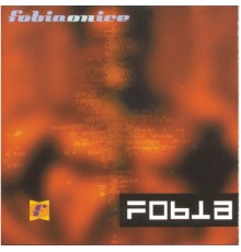 Fobia - Fobia O.N. Ice