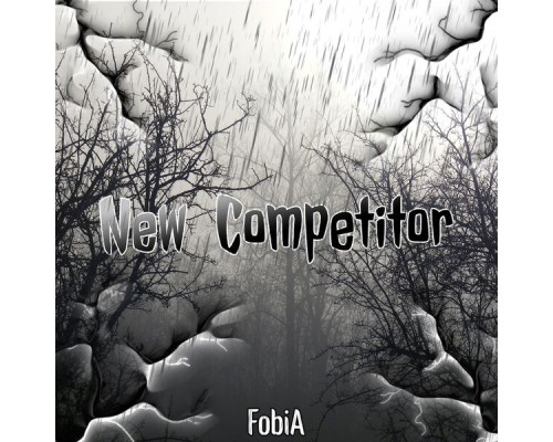 Fobia - New Competitor