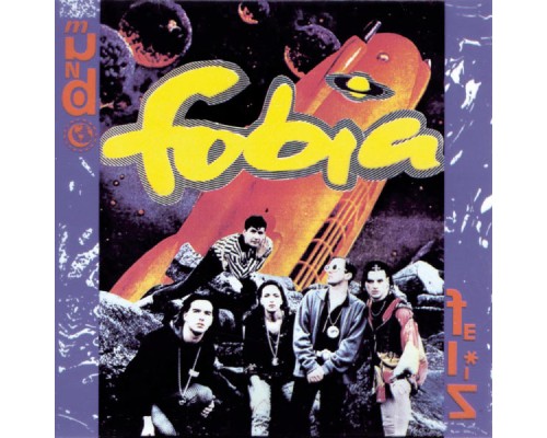 Fobia - Mundo Feliz