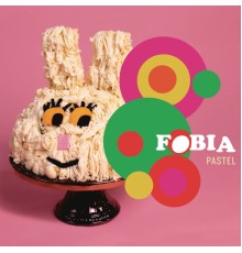 Fobia - Pastel  (En Vivo)