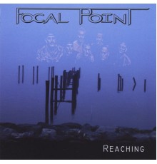 Focal Point - Reaching