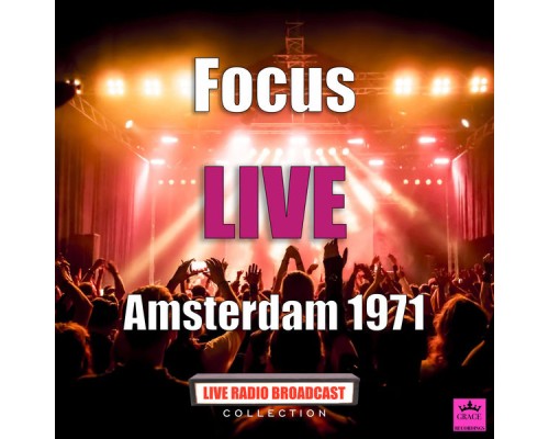 Focus - Amsterdam 1971 (Live)