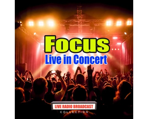 Focus - Live in Concert (Live)