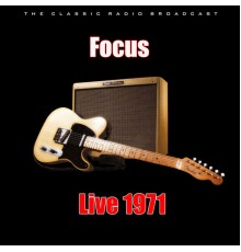 Focus - Live 1971 (Live)