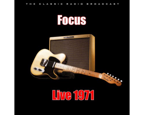 Focus - Live 1971 (Live)