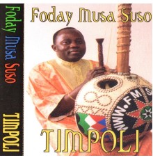 Foday Musa Suso - Timpoli