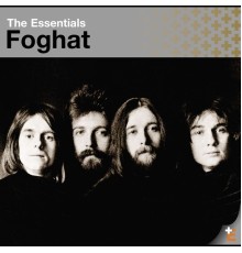 Foghat - The Essentials: Foghat