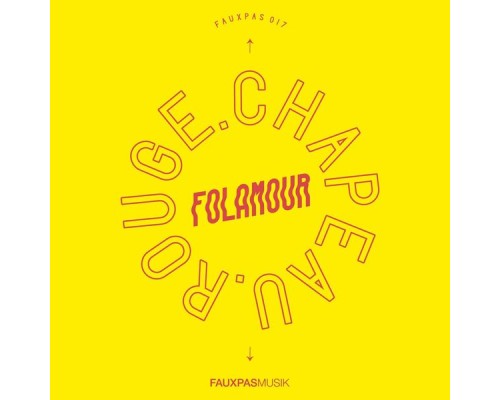 Folamour - Chapeau Rouge